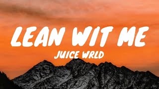 Juice Wrld  Lean Wit Me Clean  Lyrics [upl. by Krista]