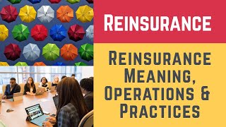 Reinsurance  Meaning Operations and Practices Reinsurance Facultative Obligatory amp Treaty [upl. by Oibesue]