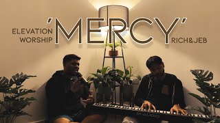 Mercy  Elevation Worship  W2AG EP6  RichampJeb Cover [upl. by Willner]