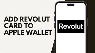 How To Add Revolut Card To Apple Wallet 2024 [upl. by Llerret]