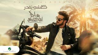 Majid Al Mohandis  Kolshe Tegdar  Lyrics Video 2023  ماجد المهندس  كلشي تقدر [upl. by Eey]