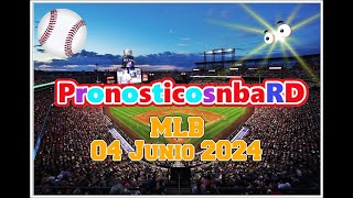 Pronósticos MLB 04 Junio 2024 [upl. by Fogg382]