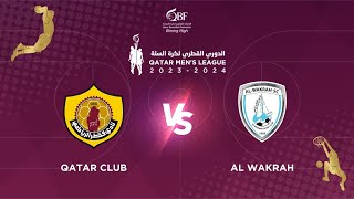 QATAR CLUB vs AL WAKRAH QATAR BASKETBALL LEAGUE 20232023  الدوري القطري لكرة السلة [upl. by Nats]