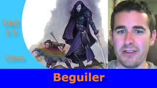 Are Beguilers Any Good In DampD 35 [upl. by Donny]