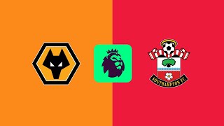 WOLVERHAMPTON VS SOUTHAMPTON [upl. by Fanni]