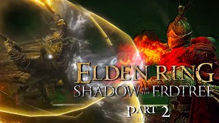 Its Too Hard  Elden Ring Shadow of the Erdtree  Part 2 [upl. by Laban491]