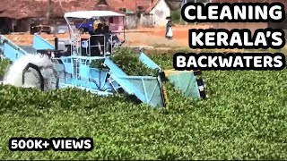 Cleaning Keralas Backwaters with 420 Series Weed Harvester Cleantec Infra [upl. by Ennadroj]