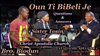 USTAZJAMIU OUN TI BIBELI JE PELU SISTER TOSIN CHRIST APOSTOLIC CHURCH LAFENWA ATI BRO BIODUN [upl. by Ferdy297]