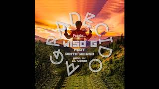 WISO G FEAT PINTO PICASSO  AGRADECIDO OFFICIAL AUDIO [upl. by Debbra321]