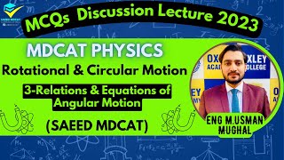 3Relations amp Equations of Angular MotionCircular Motion MCQs DiscussionSAEED MDCAT [upl. by Enautna121]