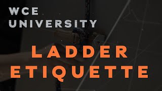 How to Ladder Etiquette  Tech Tips [upl. by Silloh843]