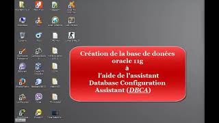 Création dune base de données à laide deDBCA Oracle 11g [upl. by Quiteris]