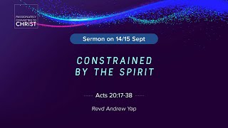 Constrained By The Spirit • 15 Sept 2024 [upl. by Jeff]