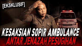 INI YG TERJADI KALO SOPIR AMBULANCE MENGANTAR J3NAZ4H PELAKU PESUGIHAN  KISAH MISTIS SHIFT MALAM [upl. by Aneeras788]