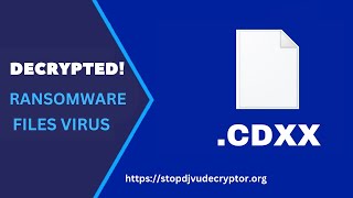 CDXX Ransomware Data Recovery  Decrypt CDXX  Virus Files  Remove Virus [upl. by Etnaik]