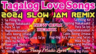 𝟐𝟎𝟐𝟒 𝐁𝐞𝐬𝐭 𝐏𝐨𝐰𝐞𝐫 𝐒𝐥𝐨𝐰 𝐉𝐚𝐦 𝐑𝐞𝐦𝐢𝐱  Original Tagalog Love Songs Compilation  Nyt Narex Norhana Bogie [upl. by Thenna972]