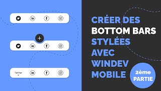 Windev Mobile Animer une bottom bar [upl. by Inavoy]