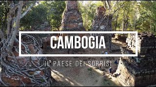 Cambogia  il Paese dei sorrisi [upl. by Yeltnarb284]