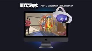 ADHD Education VR Simulation [upl. by Diet173]