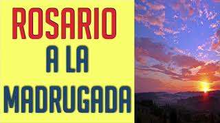 ROSARIO PODEROSO A LA MADRUGADA Y ORACIONES  PARA HACER MÍNIMO POR 9 NUEVE MAÑANAS [upl. by Urson]