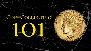 Coin Collecting 101 Master The Art Of Coin Collecting Essential Tips [upl. by Chapell]