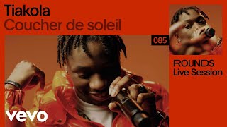 Tiakola  Coucher de soleil Live  Vevo Rounds [upl. by Niwre]