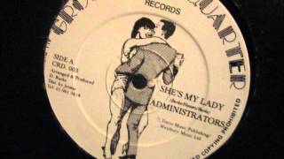 Administrators  She my lady 12quot ReggaeLovers Rock [upl. by Anselmi]