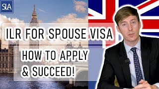 Indefinite Leave to Remain for Spouse Visa How to apply and succeed  Sterling Law [upl. by Hildie]