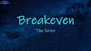 Breakeven  The Script  lyrics  Im fallin to pieces [upl. by Waiter]