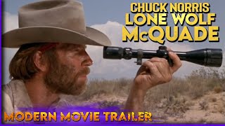 Chuck Norris Lone Wolf McQuade Modern Movie Trailer [upl. by Laurianne884]