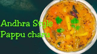 Andhra style Pappu charu recipe easy to cook How To make pappu charu [upl. by Ennoitna]