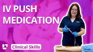 IV Push Medication  Clinical Nursing Skills LevelUpRN​ [upl. by Arok731]