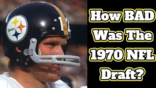 The Worst Draft In NFL History 1970 [upl. by Notsirb]