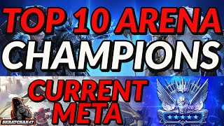 Top 10 Arena Champions In The Current Meta  Raid Shadow Legends [upl. by Amikan835]