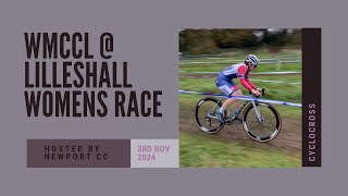 WMCCL  LILLESHALL  WOMENS RACE  3RD NOV 2024  RACE COMMENTARY [upl. by Rosalynd]