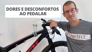 Como vencer as dores e desconfortos ao pedalar [upl. by Nylahs]