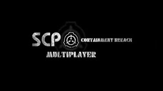 Attempt 4  SCP Containment Breach  Multiplayer [upl. by Meldoh]