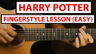 Harry Potter  EASY Fingerstyle Guitar Lesson Tutorial How to Play Fingerstyle [upl. by Galina]