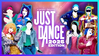 JUST DANCE 2025 EDITION • SONGLIST FANMADE [upl. by Alistair708]