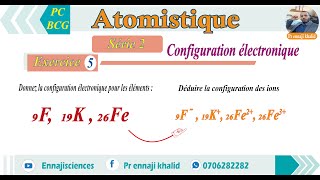 Configuration de quelques atomes et ions exercice 5 série 2 [upl. by Aihsakal]