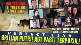 HOT TRENDING❗💥 LAGU UNTUK AGT PUTRI ARIANI PERFECT LIAR REACTION COMPILATION MASHUP ANGKATAN 2 [upl. by Abana]