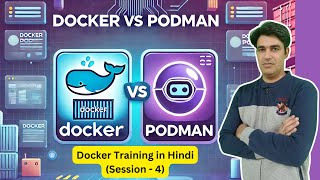 Session  4  quotDocker vs Podman Choosing the Right Container Tool for Your DevOps Journey [upl. by Arbma]