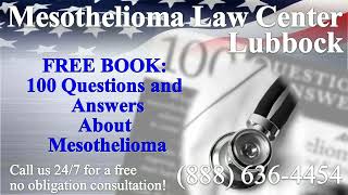 Lubbock TX  Mesothelioma amp Asbestos  Lawyer  Attorney  Lawsuit  Lung Cancer Asbestosis [upl. by Reywas637]