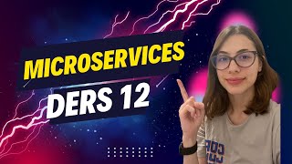 Microservices  Ders 12  Mikroservisler Arası İletişim [upl. by Aenal]