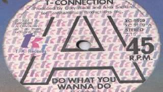 TConnection ‎– Do What You Wanna Do original 12 version [upl. by Eilahtan]