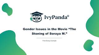 Gender Issues in the Movie “The Stoning of Soraya M”  Free Essay Example [upl. by Sandberg]