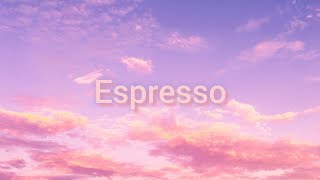 Espresso  Sabrina Carpenter Clean Lyric Video [upl. by Dnalram]