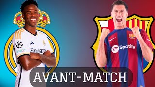 RÉAL 🆚️ BARCA AVANTMATCH DU CLASICO  PEUTON SAUVER LA SEMAINE  QUEL XI [upl. by Howlend]