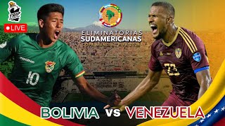 EN VIVO  Bolivia vs Venezuela  Eliminatorias Conmebol 2026 [upl. by Le]