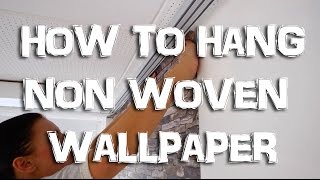 HOW TO HANG NONWOVEN WALLPAPER  Instruction  WALLCOVER [upl. by Luht924]